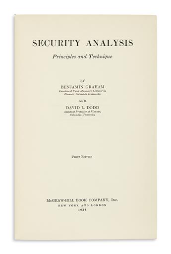 (ECONOMICS.) Graham, Benjamin; and Dodd, David L. Security Analysis.